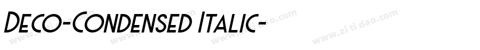 Deco-Condensed Italic字体转换